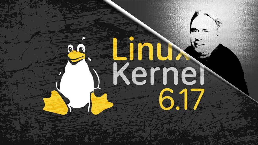 Linux 6.17 já chegou: kernel aborrecido, mas essencial